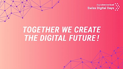 Swiss Digital Days - Closing Event